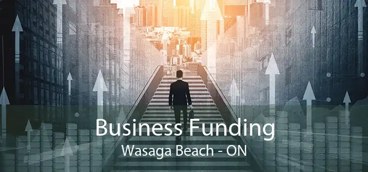Business Funding Wasaga Beach - ON